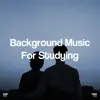 Background Music for Studying album lyrics, reviews, download