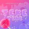 Teke Teke (feat. Kick Key) - Single album lyrics, reviews, download