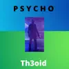 Psycho - Single album lyrics, reviews, download