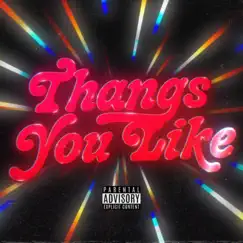 Thangs You Like (feat. LaVoyce) - Single by FRITOGANG album reviews, ratings, credits