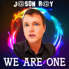 We Are One - Single by J@SON R@Y album reviews, ratings, credits