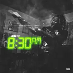 8 - 30Am - Single by KellTek album reviews, ratings, credits