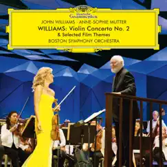 Williams: Violin Concerto No. 2 & Selected Film Themes by Anne-Sophie Mutter, Boston Symphony Orchestra & John Williams album reviews, ratings, credits