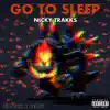 Go To Sleep (Bowser Rap) - Single album lyrics, reviews, download