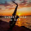 Sunset Jazz & Sax: Warm Saxophone Tunes album lyrics, reviews, download