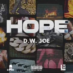 Hope - Single by D.W. Joe album reviews, ratings, credits