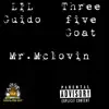 Mr Mclovin (feat. Lil Guido & Three Five Goat) - Single album lyrics, reviews, download