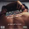 Arriba (feat. Ismael Soler) - Single album lyrics, reviews, download