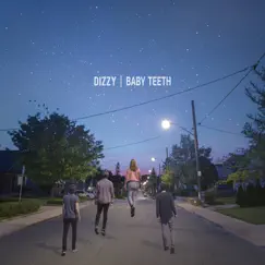 Baby Teeth by Dizzy album reviews, ratings, credits