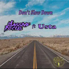 Don't Slow Down (feat. Usta) Song Lyrics