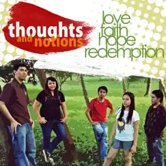 Love, Faith, Hope, Redemption by Thoughts And Notions album reviews, ratings, credits
