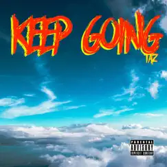 Keep Going - Single by TAZ BMF album reviews, ratings, credits