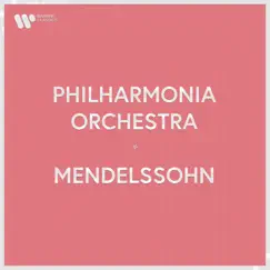 Philharmonia Orchestra - Mendelssohn by Philharmonia Orchestra album reviews, ratings, credits