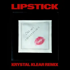 Lipstick (Krystal Klear Remix Radio) Song Lyrics