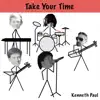 Take Your Time - Single album lyrics, reviews, download