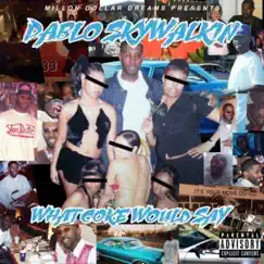 What Coke Would Say by Pablo Skywalkin album reviews, ratings, credits