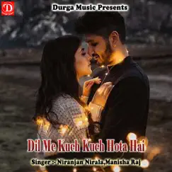 Dil Me Kuch Kuch Hota Hai Song Lyrics