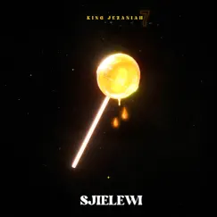 Sjielewi - Single by King Jezaniah album reviews, ratings, credits