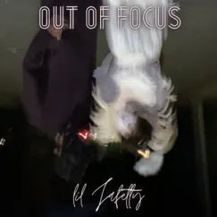 Out of Focus (Have I Been Asleep?) - Single by Lil Jafetty album reviews, ratings, credits