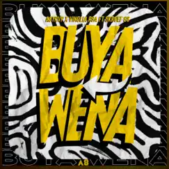 Buya Wena (feat. Skroef88 & Vinolia RSA) - Single by A8TRVP album reviews, ratings, credits