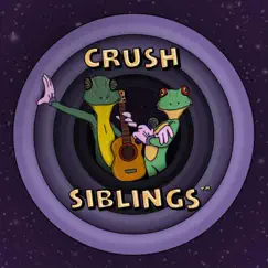 Crush (feat. quinn bee & Heavy in Pocket) - Single by Siblings album reviews, ratings, credits