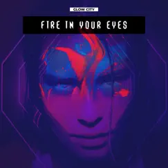 Fire In Your Eyes Song Lyrics