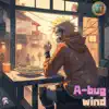Wind (from 'Naruto') - Single album lyrics, reviews, download