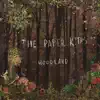 Woodland - EP by The Paper Kites album lyrics