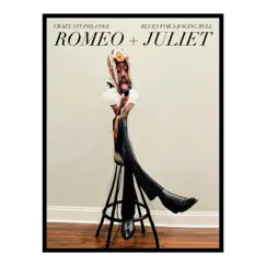 Crazy, Stupid, Love - Single by Romeo + Juliet album reviews, ratings, credits