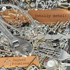 Totally Metal by Daybed Promises album reviews, ratings, credits