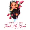 Touch My Body - Single album lyrics, reviews, download
