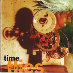 Happy Smile by Time Flies album reviews, ratings, credits