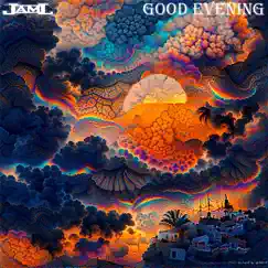 Good Evening - EP by JamL album reviews, ratings, credits
