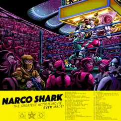 NARCO SHARK: The Greatest Action Movie Ever Made! by Ancient Order of the Droids & Ambidextroux album reviews, ratings, credits