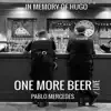 One More Beer (Live) - Single album lyrics, reviews, download