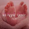 Mi Regalo Bonito - Single album lyrics, reviews, download
