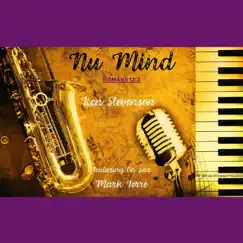Nu Mind (feat. Mark Terre) - Single by Ken Stevenson album reviews, ratings, credits