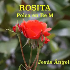 Rosita: Polca en Re M Song Lyrics