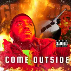 Come Outside - Single by Geez YNS album reviews, ratings, credits