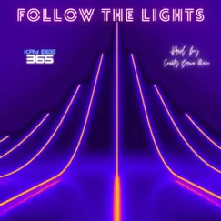 Follow the Lights Song Lyrics