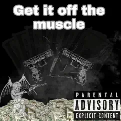 Get It Off the Muscle Song Lyrics