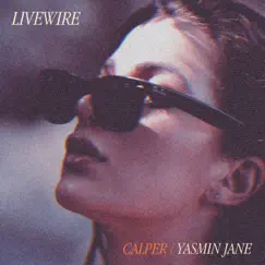 Livewire - Single by Calper & Yasmin Jane album reviews, ratings, credits