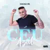 Céu Azul - Single album lyrics, reviews, download