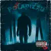 POLARIZAU - Single album lyrics, reviews, download