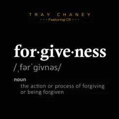 FORGIVENESS (feat. Cr Da Show) - Single by Tray Chaney album reviews, ratings, credits