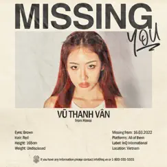 MISSING YOU - Single by Vũ Thanh Vân album reviews, ratings, credits