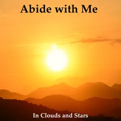 Abide With Me (Eventide) - Single by In Clouds and Stars album reviews, ratings, credits