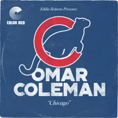 Chicago (feat. Eric Benny Bloom) - Single by Omar Coleman & Eddie Roberts album reviews, ratings, credits