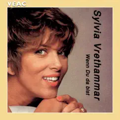 Wenn du da bist - Single by Sylvia Vrethammar album reviews, ratings, credits