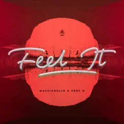 Feel It - Single by Massianello & Eddy G album reviews, ratings, credits